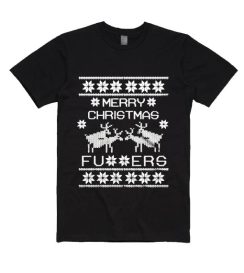 Merry Christmas Fuckers T-Shirt Deer Shirt
