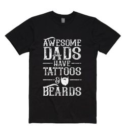 Awesome Dads Have Tattoos