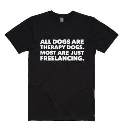 All Dogs Are Therapy Dogs