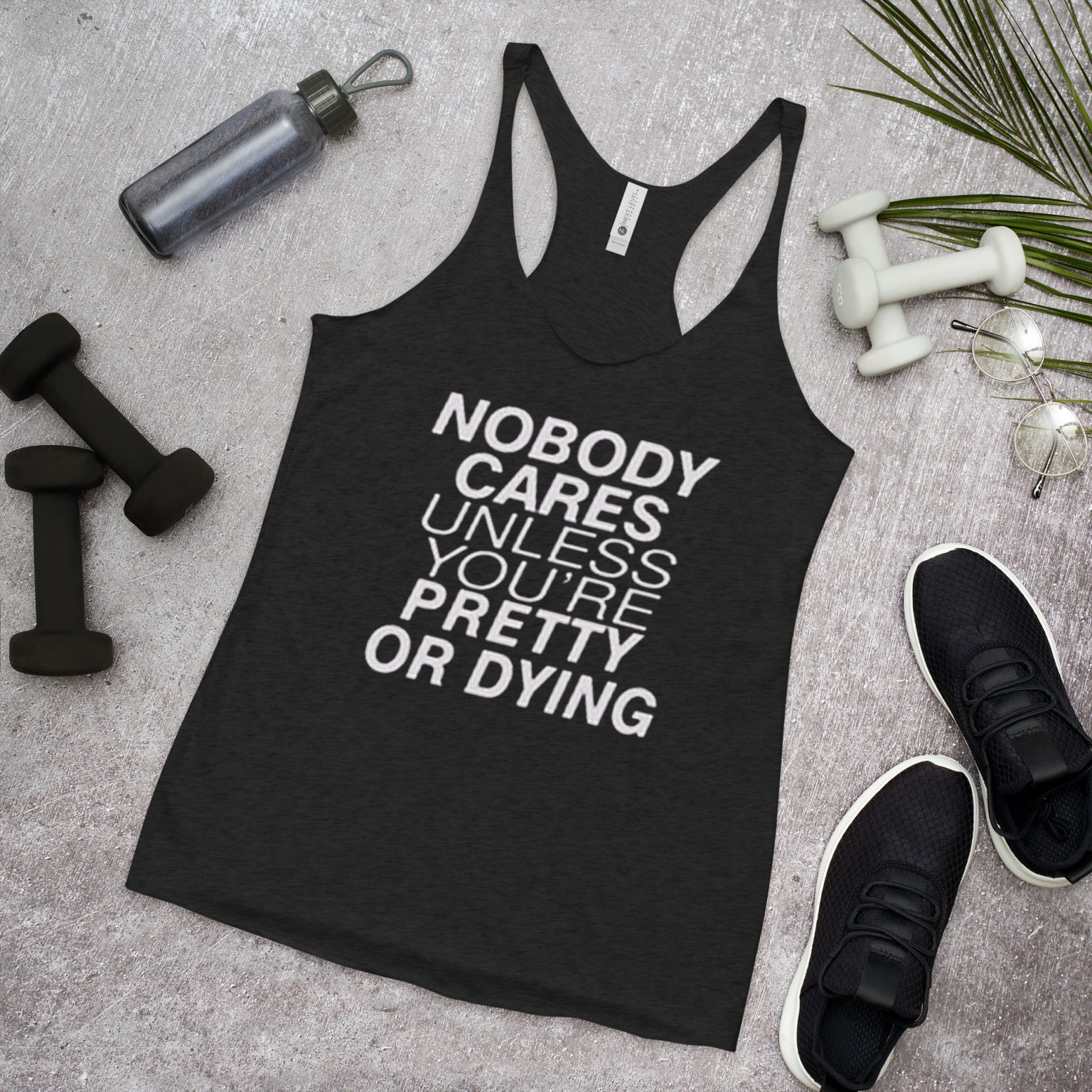 Nobody Cares Unless You're Pretty Or Dying